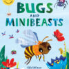 Bugs and Minibeasts by Christiane Engel