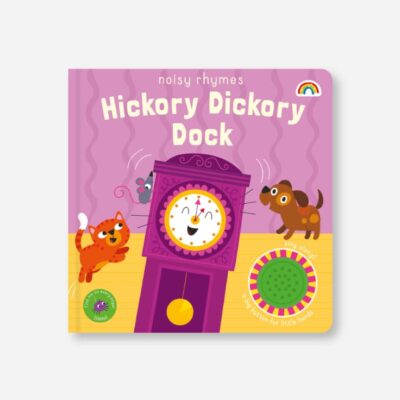 Noisy Rhymes Hickory Dickory Dock